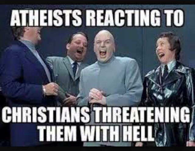 Atheists reacting to Christians threatening them with hell